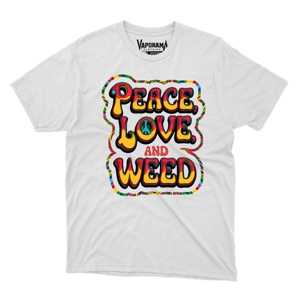 Peace Love and Weed